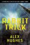 [Mindspace Investigations 0.50] • Rabbit Trick · A Mindspace Investigations Novella